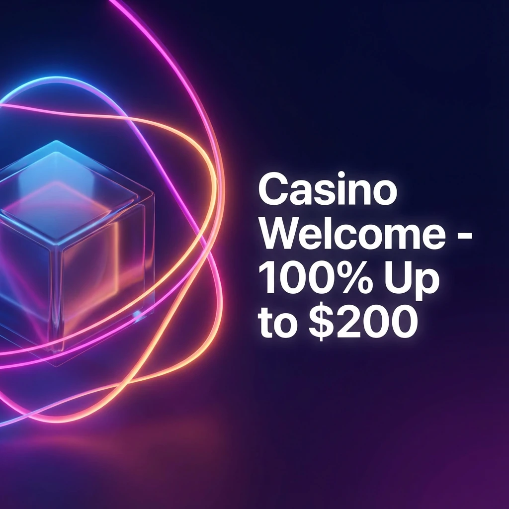 Casino Welcome - 100% Up to $200
